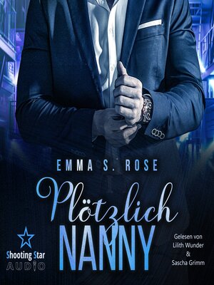 cover image of Plötzlich Nanny--Die Nanny-Agentur, Band 1 (ungekürzt)